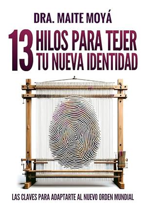 Portada de «13 Hilos para tejer tu nueva identidad»